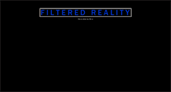 Desktop Screenshot of filteredreality.net
